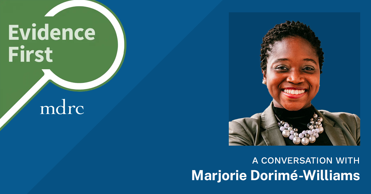 Evidence First podcast banner featuring Marjorie Dorimé-Williams